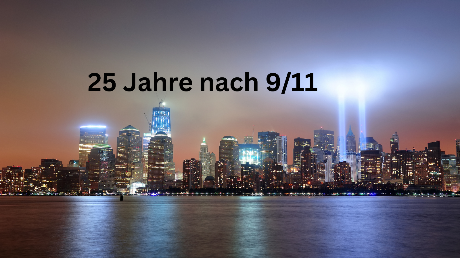 25 Jahre nach 9/11 in New York (Foto: Canva)